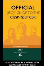 Official (Isc)2(r) Guide to the Cissp(r)-Issep(r) Cbk(r)