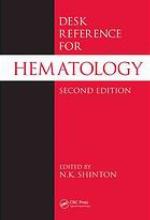 Desk Reference for Hematology, Second Edition