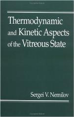 Thermodynamic And Kinetic Aspects Of The Vitreous State