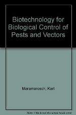 Biotechnology for Biological Control of Pest and Vectors