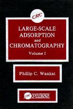 Lg Scale Adsorption &amp; Chromatography Vol 1