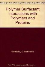 Interactions of Surfactants with Polymers and Proteins