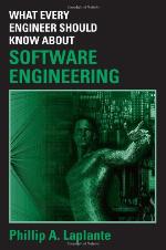 What Every Engineer Should Know about Software Engineering