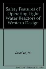 Safety Features Of Operating Light Water Reactors Of Western Design