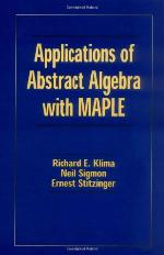 Applications of Abstract Algebra with Maple Es, Second Edition