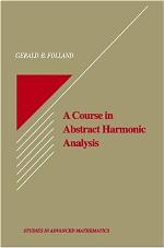 A Course in Abstract Harmonic Analysis