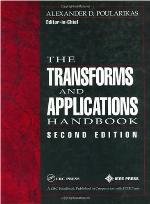 The Transforms And Applications Handbook