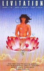 Levitation What It Is   How It Works   How To Do It