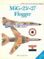 Mig 23/27 Flogger (Combat Aircraft Series)