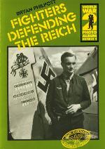 Fighters defending the Reich : a selection of German wartime photographs from the Bundesarchiv, Koblenz
