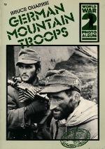 German mountain troops : a selection of German wartime photographs from the Bundesarchiv, Koblenz