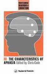 The Characteristics of Aphasia