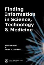 Finding Information in Science, Technology and Medicine