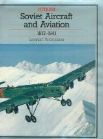 Soviet Aircraft And Aviation 1917 1941 (Putnam's Soviet Aircraft)