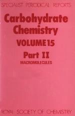 Carbohydrate Chemistry Volume 15, Part II