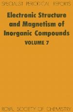 Electronic Structure and Magnetism of Inorganic Compounds vol 7