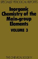 Inorganic Chemistry of the Main-Group Elements vol 3