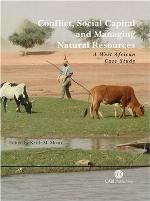 Conflict, social capital, and managing natural resources : a West African case study