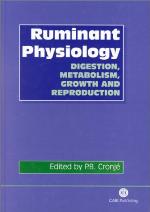 Ruminant physiology : digestion, metabolism, growth, and reproduction