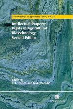Intellectual Property Rights in Agricultural Biotechnology