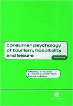 Consumer Psychology of Tourism, Hospitality and Leisure.
