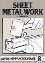 Sheet Metal Work (Workshop Pratice Series #8)