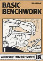 Basic Benchwork. Les Oldridge