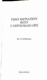 First Initiation Into Carthusian Life