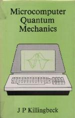 Microcomputer Quantum Mechanics