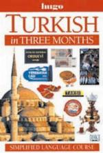 Turkish in Three Months