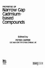 Properties of Narrow Gap Cadmium-Based Compounds