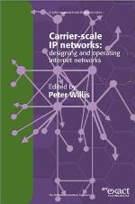 Carrier-Scale IP Networks
