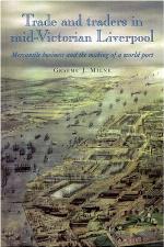 Trade and Traders in Mid-Victorian Liverpool