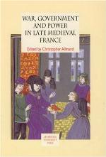 War, Government and Power in Late Medieval France