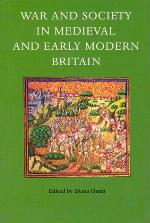 War and Society in Medieval and Early Modern Britain