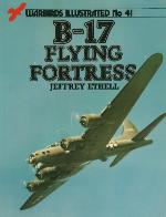 Boeing B-17 Flying Fortress - Warbirds Illustrated No. 41