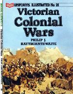 Victorian Colonial Wars (Uniforms Illustrated #21)