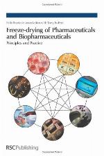 Freeze-Drying of Pharmaceuticals and Biopharmaceuticals
