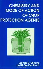 Chemistry and Mode of Action of Crop Protection Agents