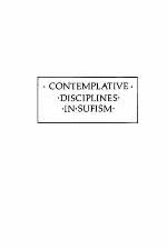 Contemplative Disciplines In Sufism