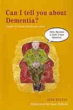 Can I tell you about Dementia?