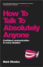 How to Talk to Absolutely Anyone