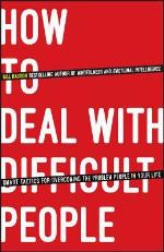 How to Deal with Difficult People