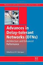 Advances in Delay-Tolerant Networks (Dtns)