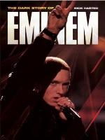 The Dark Story of Eminem