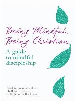 Being Mindful, Being Christian