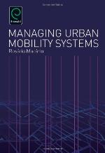 Managing Urban Mobility Systems