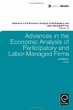 Advances in the Economic Analysis of Participatory and Labor-Managed Firms