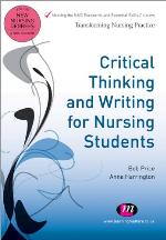Critical Thinking and Writing for Nursing Students.