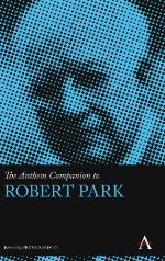 The Anthem Companion to Robert Park